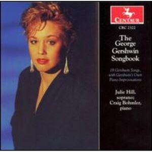 Craig Bohmler - George Gershwin Songbook  CD